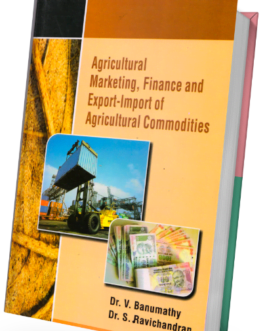 Agricultural Marketing, Finance And Export-Import Of Agricultural Commodities