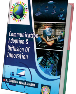 Communication Adoption & Diffusion of Innovation