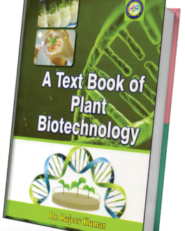 A TEXT BOOK OF PLANT BIOTECHNOLOGY