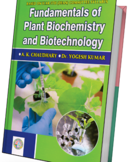 FUNDAMENTEALS OF PLANT BIOCHEMISTRY AND BIOTECHNOLOGY